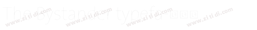 The Bystander typefa字体转换